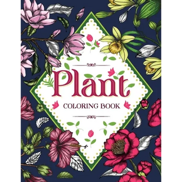 PLANT Coloring Book: Floral Coloring Book with Succulents and Flowers for Adults