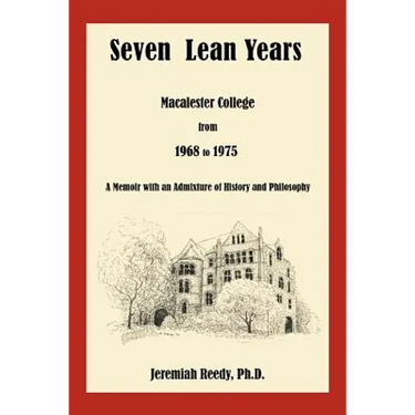 Seven Lean Years: Macalester College from 1968 to 1975