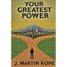 Your Greatest Power