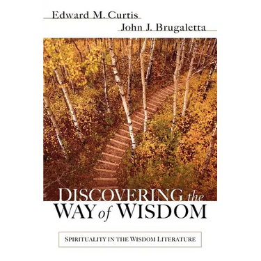 Discovering the Way of Wisdom