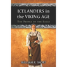 Icelanders in the Viking Age: The People of the Sagas