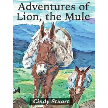 Adventures of Lion, the Mule