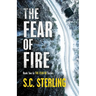The Fear of Fire (Book Two in The Fear Of Series): A Gripping Detective Thriller