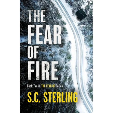 The Fear of Fire (Book Two in The Fear Of Series): A Gripping Detective Thriller