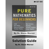 Pure Mathematics for Beginners - Solution Guide