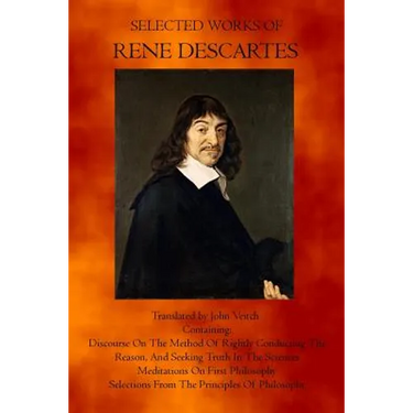Selected Works of Rene Descartes