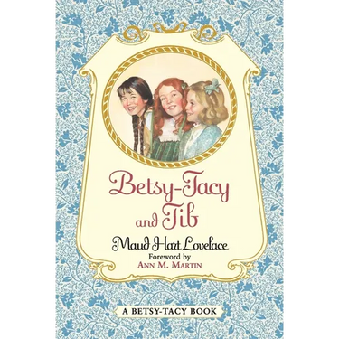 Betsy-Tacy and Tib