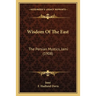 Wisdom Of The East: The Persian Mystics, Jami (1908)