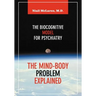The Mind-Body Problem Explained: The Biocognitive Model for Psychiatry