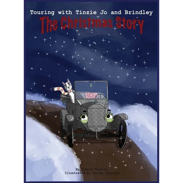 Touring with Tinzie Jo and Brindley: The Christmas Story