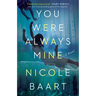 You Were Always Mine