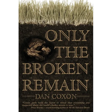 Only the Broken Remain