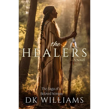 The Healers: The Saga of a Beloved Woman