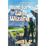 Hunt for the Last Wizard: Fantasy Series