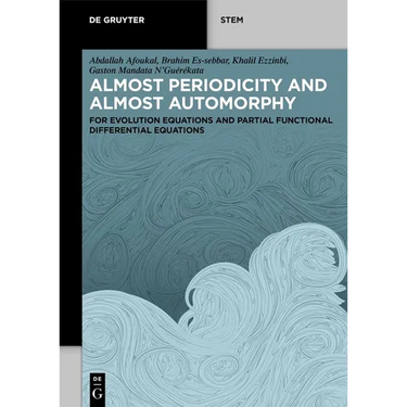 Almost Periodicity and Almost Automorphy: For Evolution Equations and Partial Functional Differential Equations
