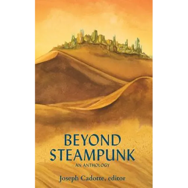 Beyond Steampunk