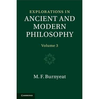 Explorations in Ancient and Modern Philosophy