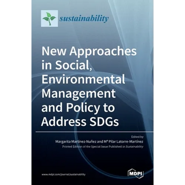 New Approaches in Social, Environmental Management and Policy to Address SDGs