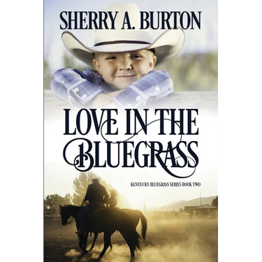 Love in the Bluegrass: A Second Chance After Betrayal Romance