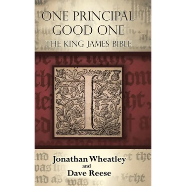 One Principal Good One: The King James Bible