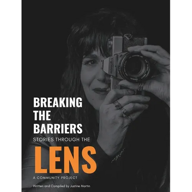 Breaking The Barriers: Stories Through The Lens