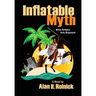 Inflatable Myth: When Religion Gets Organized