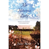 No Nervous Lady: Resilience and heartache in the Australian bush
