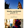 Muslim and British Post-9/11: Identities in Reflexive Modernity