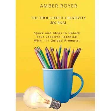 The Thoughtful Creativity Journal
