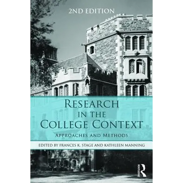 Research in the College Context: Approaches and Methods
