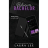 Billionaire Bachelor: A Brother's Best Friend Romance