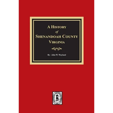 A History of Shenandoah County, Virginia