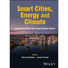 Smart Cities, Energy and Climate: Governing Cities for a Low-Carbon Future