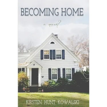 Becoming Home