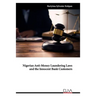 Nigerian Anti-Money Laundering Laws and the Innocent Bank Customers