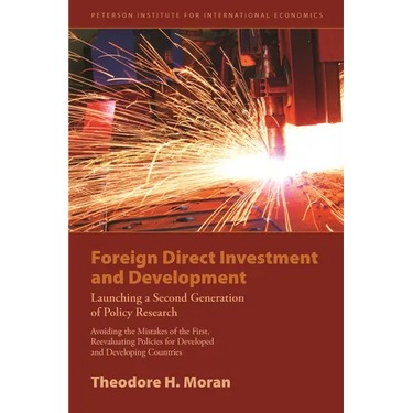 Foreign Direct Investment and Development: Launching a Second Generation of Policy Research