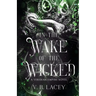 In the Wake of the Wicked