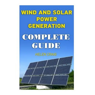 Wind And Solar Power Generation: Complete Guide