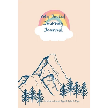 My Joyful Journey Journal: A Journal for Young Adventurers