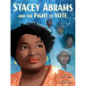 Stacey Abrams and the Fight to Vote