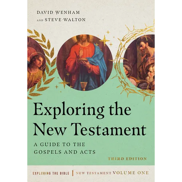 Exploring the New Testament: A Guide to the Gospels and Acts Volume 1