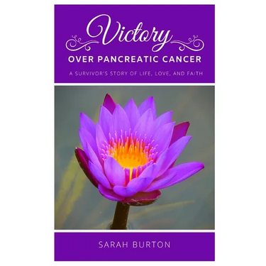 Victory over Pancreatic Cancer: A Survivor's Story