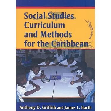Social Studies Curriculum and Methods for the Caribbean