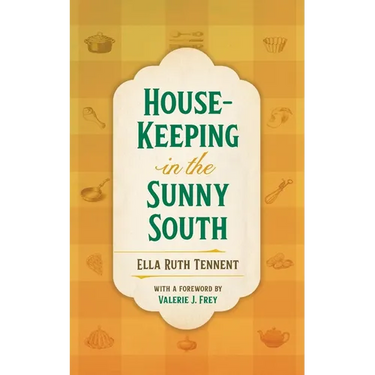 House-Keeping in the Sunny South