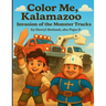 Color Me, Kalamazoo Invasion of the Monster Trucks