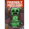 The Friendly Creeper Diaries The Moon City Book 6: The Moon Dragon