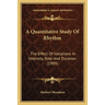 A Quantitative Study Of Rhythm: The Effect Of Variations In Intensity, Rate And Duration (1909)