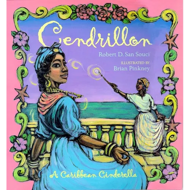 Cendrillon: A Caribbean Cinderella