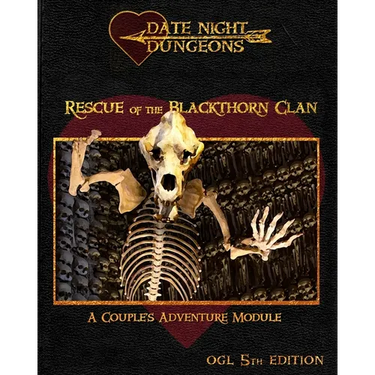 Rescue of the Blackthorn Clan: A Couple's Adventure Module: OGL 5th Edition