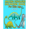 Amazing Dinosaurs Coloring Book For Kids Age 4 to 8